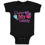 Baby Clothes I Love My Daddy Baby Bodysuits Boy & Girl Newborn Clothes Cotton