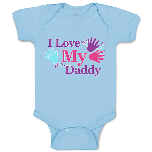 Baby Clothes I Love My Daddy Baby Bodysuits Boy & Girl Newborn Clothes Cotton