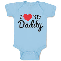 Baby Clothes I Love My Daddy Baby Bodysuits Boy & Girl Newborn Clothes Cotton