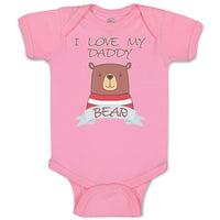 I Love My Daddy Bear