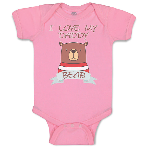 I Love My Daddy Bear