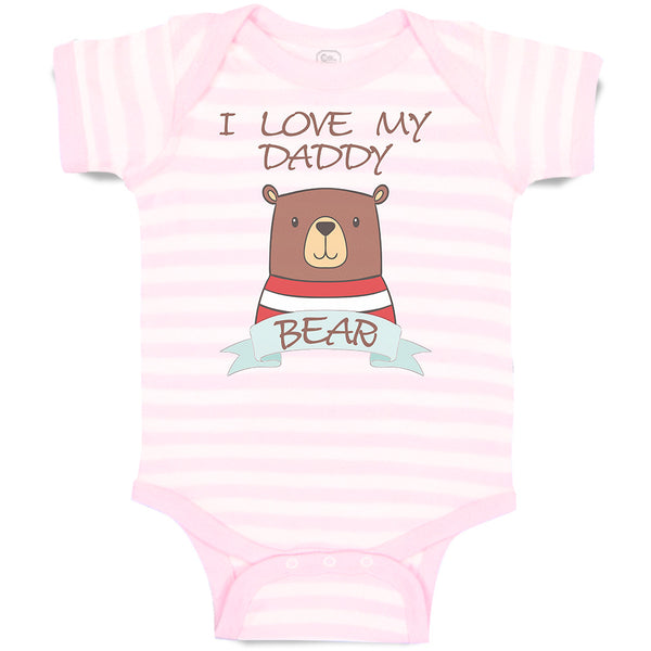 Baby Clothes I Love My Daddy Bear Baby Bodysuits Boy & Girl Cotton