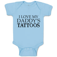 Baby Clothes I Love My Daddy's Tattoos Baby Bodysuits Boy & Girl Cotton