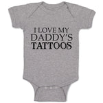 Baby Clothes I Love My Daddy's Tattoos Baby Bodysuits Boy & Girl Cotton