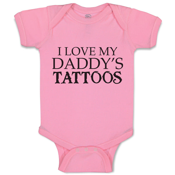 Baby Clothes I Love My Daddy's Tattoos Baby Bodysuits Boy & Girl Cotton