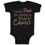Baby Clothes I Put The Pink in Daddy's World of Camo Baby Bodysuits Cotton