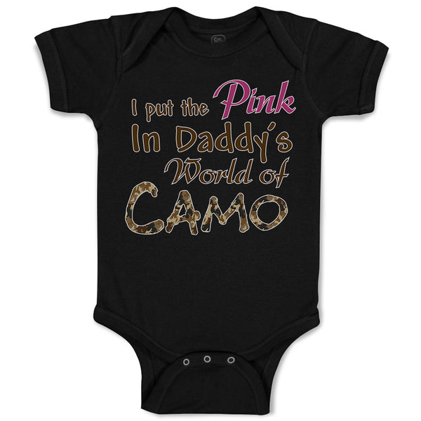 Baby Clothes I Put The Pink in Daddy's World of Camo Baby Bodysuits Cotton