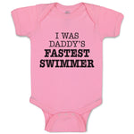 I Was Daddy's Fastest Swimmer
