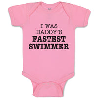 I Was Daddy's Fastest Swimmer