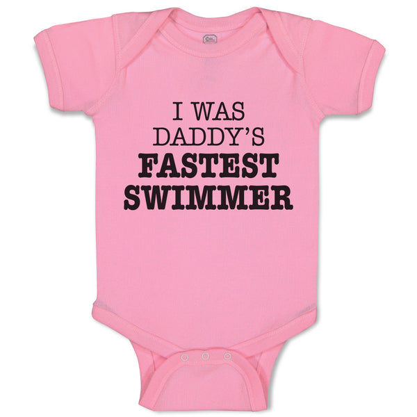 I Was Daddy's Fastest Swimmer