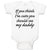 Baby Clothes If You Think I'M Cute You Should See My Daddy Baby Bodysuits Cotton