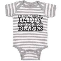 Baby Clothes I'M Proof That My Daddy Does Not Shoot Blanks Baby Bodysuits Cotton