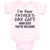 Baby Clothes I'M Your Father's Day Gift Mom Says You'Re Welcome Baby Bodysuits