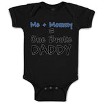 Baby Clothes Me + Mommy = 1 Broke Daddy Baby Bodysuits Boy & Girl Cotton