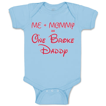 Baby Clothes Me + Mommy = 1 Broke Daddy Baby Bodysuits Boy & Girl Cotton