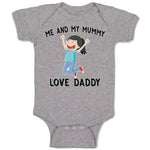 Me and My Mummy Love Daddy