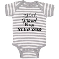 Baby Clothes My Best Friend Is My Step Dad Baby Bodysuits Boy & Girl Cotton