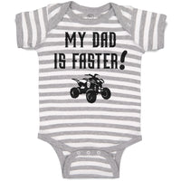 Baby Clothes My Dad Is Faster! Baby Bodysuits Boy & Girl Newborn Clothes Cotton