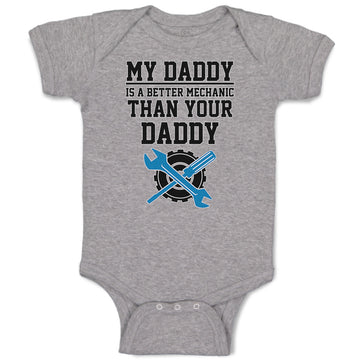 Baby Clothes My Daddy Is A Better Mechanic than Your Daddy Baby Bodysuits Cotton