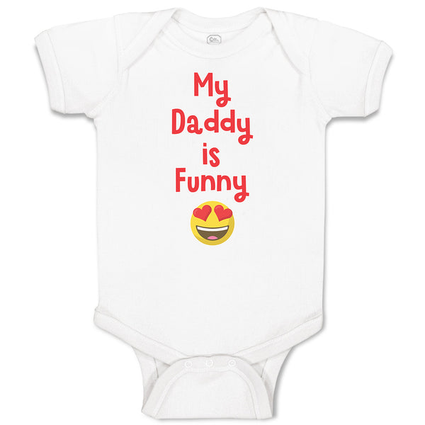 Baby Clothes My Daddy Is Funny Baby Bodysuits Boy & Girl Newborn Clothes Cotton
