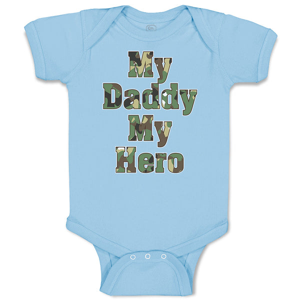 Baby Clothes My Daddy My Hero Baby Bodysuits Boy & Girl Newborn Clothes Cotton