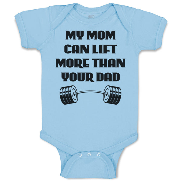Baby Clothes My Mom Can Lift More than Your Dad Baby Bodysuits Boy & Girl Cotton