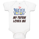 Baby Clothes My Papaw Loves Me Baby Bodysuits Boy & Girl Newborn Clothes Cotton