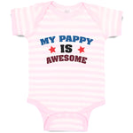 Baby Clothes My Pappy Is Awesome Baby Bodysuits Boy & Girl Cotton