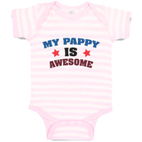 Baby Clothes My Pappy Is Awesome Baby Bodysuits Boy & Girl Cotton