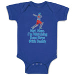 Baby Clothes Not Now. I'M Watching Dem Boys with Daddy Baby Bodysuits Cotton