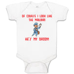 Baby Clothes Of Course I Look like The Mailman He's My Daddy! Baby Bodysuits