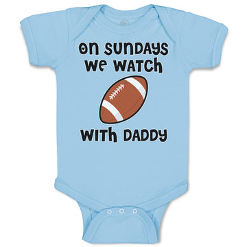 Baby Clothes On Sundays We Watch with Daddy Baby Bodysuits Boy & Girl Cotton