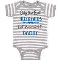 Baby Clothes Only The Best Husbands Get Promoted to Daddy Baby Bodysuits Cotton