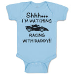 Baby Clothes Shhh I'M Watching Racing with Daddy!! Baby Bodysuits Cotton