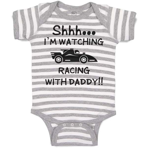 Baby Clothes Shhh I'M Watching Racing with Daddy!! Baby Bodysuits Cotton