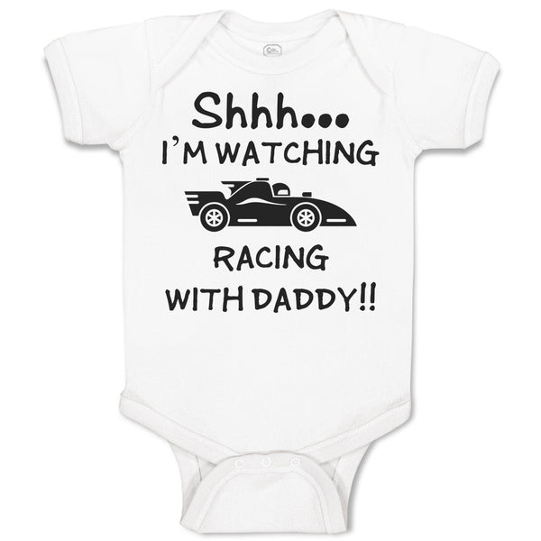 Baby Clothes Shhh I'M Watching Racing with Daddy!! Baby Bodysuits Cotton