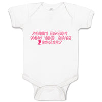 Baby Clothes Sorry Daddy You Now Have 2 Bosses Baby Bodysuits Boy & Girl Cotton