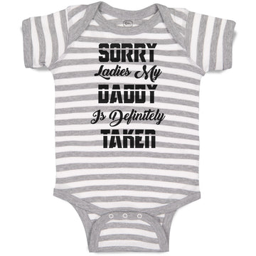 Baby Clothes Sorry Ladies My Daddy Is Definitely Taken Baby Bodysuits Cotton