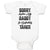 Baby Clothes Sorry Ladies My Daddy Is Definitely Taken Baby Bodysuits Cotton