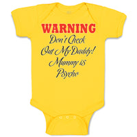 Warning Don'T Check out My Daddy! Mummy Is Psycho