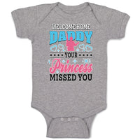 Baby Clothes Welcome Home Daddy Your Princess Missed You Baby Bodysuits Cotton