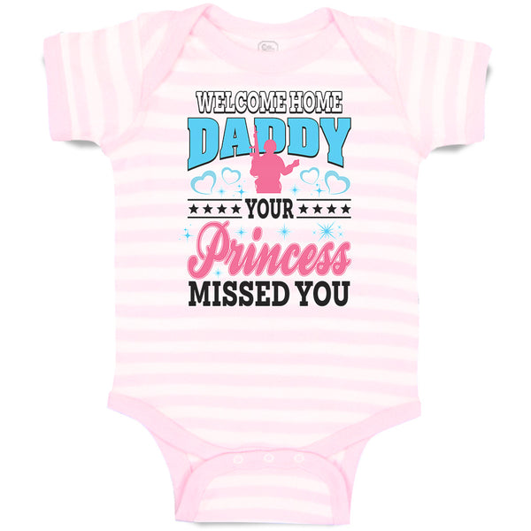 Baby Clothes Welcome Home Daddy Your Princess Missed You Baby Bodysuits Cotton