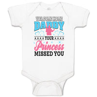 Baby Clothes Welcome Home Daddy Your Princess Missed You Baby Bodysuits Cotton