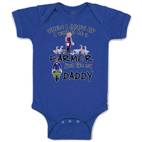 When I Grow up I Want to Be A Farmer Just like My Daddy