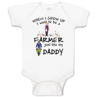 Baby Clothes When I Grow up I Want to Be A Farmer Just like My Daddy Cotton