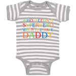 Who Needs A Superhero When You Have Daddy
