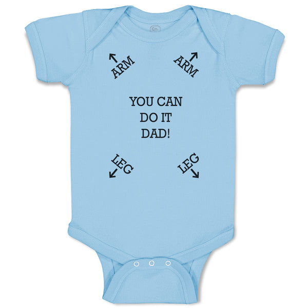 Baby Clothes You Can Do It Dad! Baby Bodysuits Boy & Girl Newborn Clothes Cotton