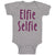 Baby Clothes Elfie Selfie Baby Bodysuits Boy & Girl Newborn Clothes Cotton