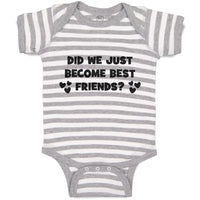 Baby Clothes Did We Just Become Best Friends Baby Bodysuits Boy & Girl Cotton