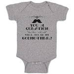 Baby Clothes I You A Question Will You Be My Godmother Baby Bodysuits Cotton